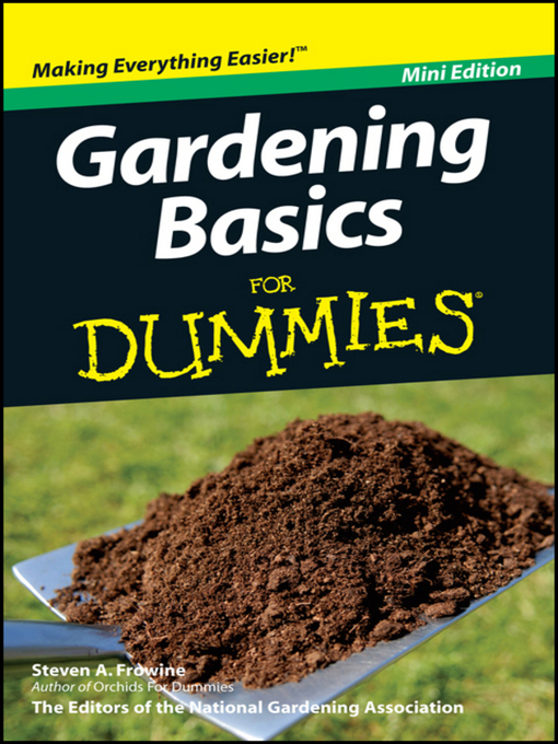 Title details for Gardening Basics For Dummies by Steven A. Frowine - Wait list
